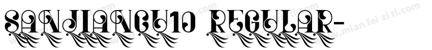 sanjianCU10 Regular字体转换